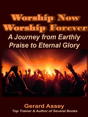 cover image of Worship Now  Worship Forever